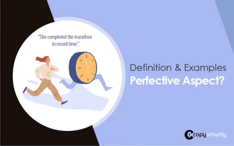 Perfective Aspect: How Actions or Events are Portrayed